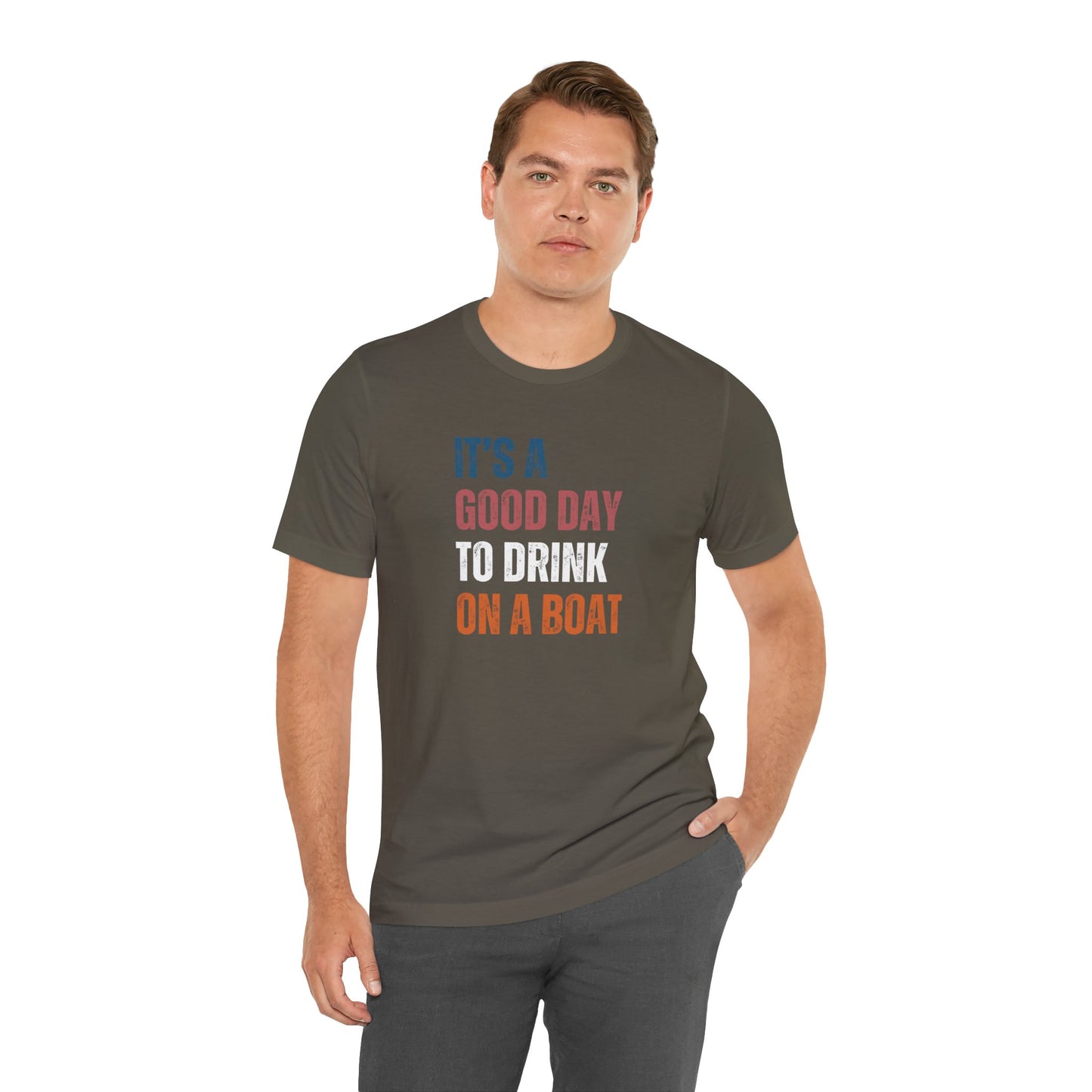 It's A Good Day To Drink On A Boat Men's T-Shirt