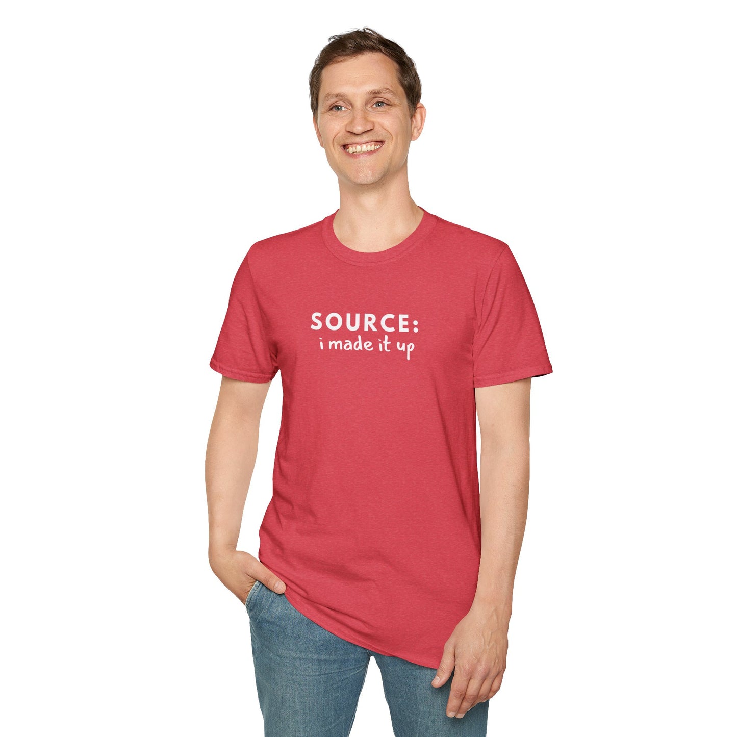 Source: I Made It Up Men's T-Shirt