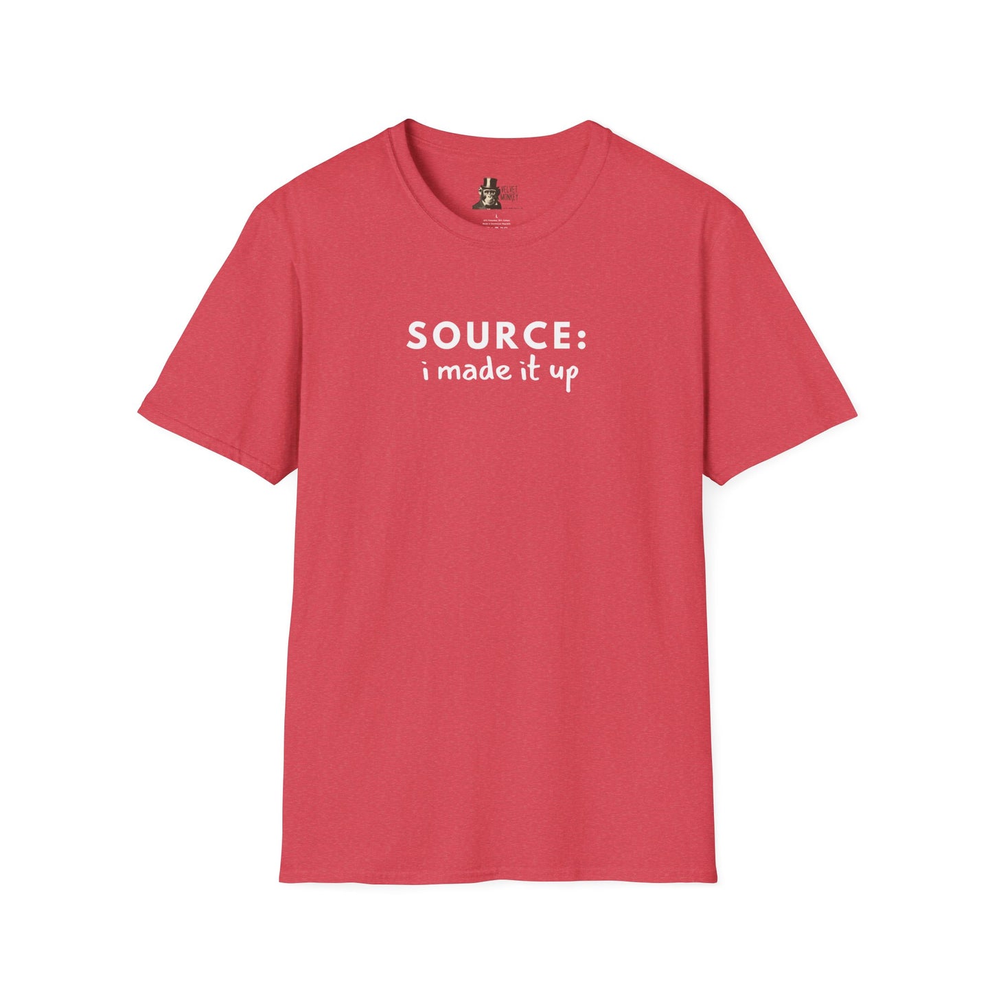 Source: I Made It Up Men's T-Shirt