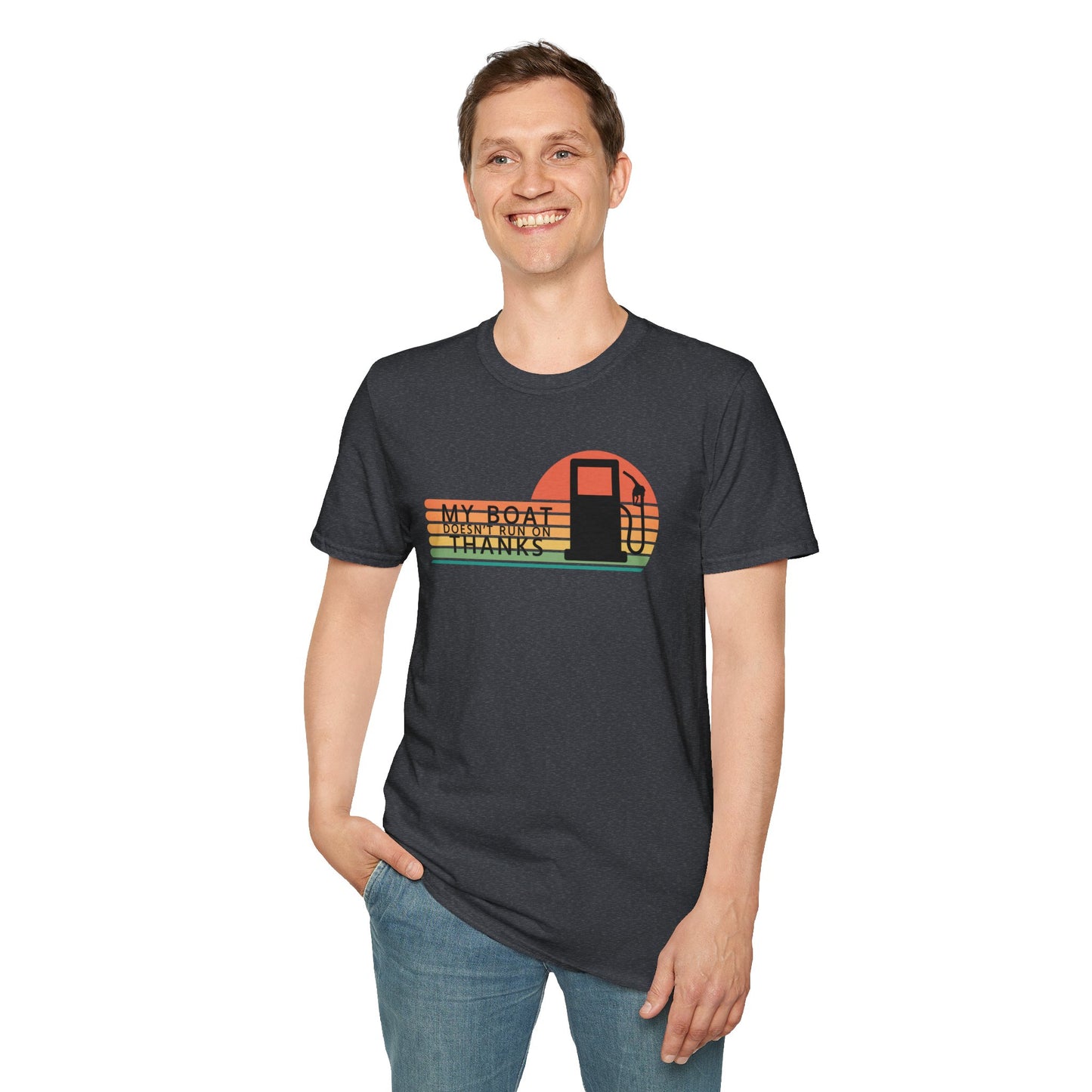 My Boat Doesn't Run On Thanks Men's T-Shirt