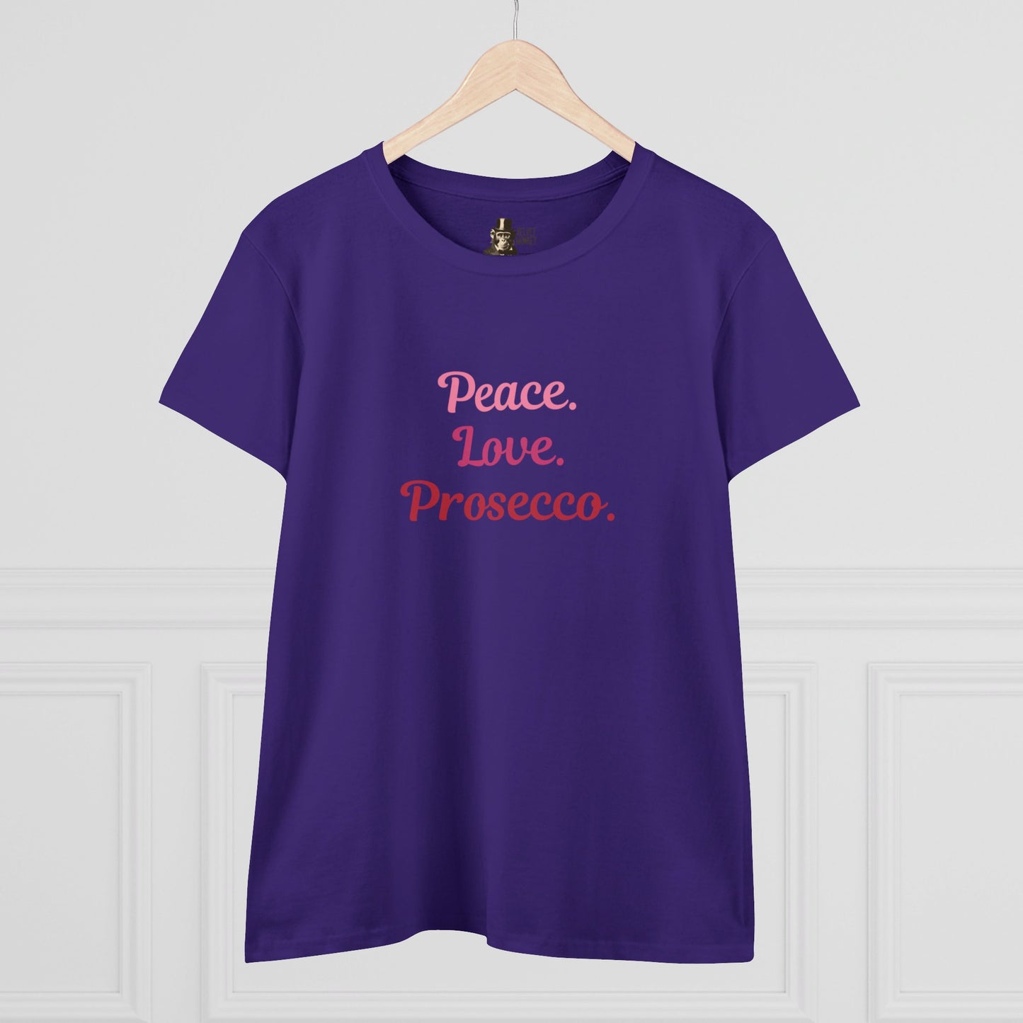 Peace Love Prosecco. Women's Tee