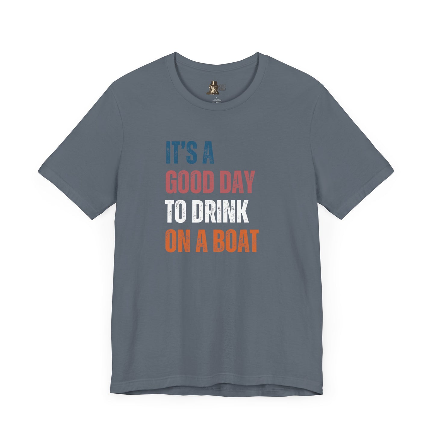 It's A Good Day To Drink On A Boat Men's T-Shirt