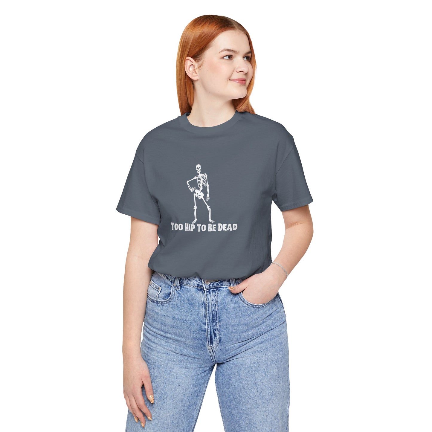 Too Hip To Be Dead Women's Halloween Tee