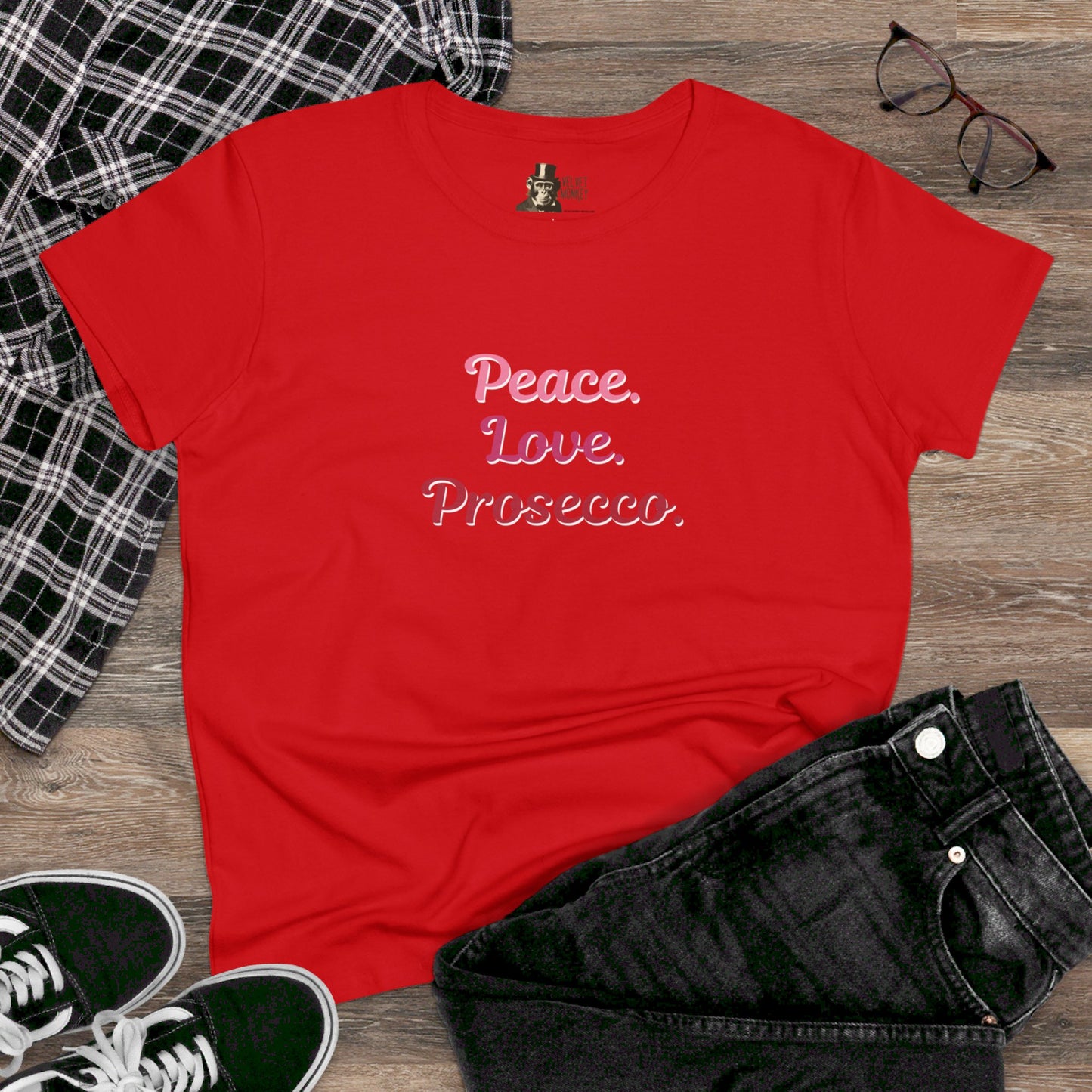 Peace Love Prosecco. Women's Tee