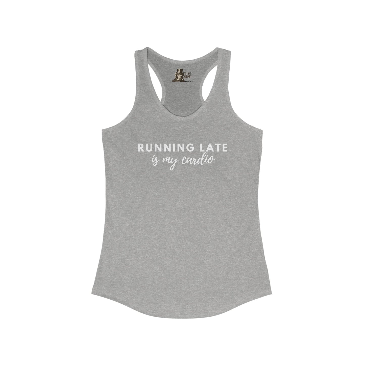 Running Late Is My Cardio Women's Racerback Tank