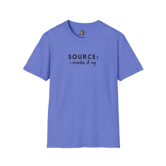 Source: I Made It Up Men's T-Shirt