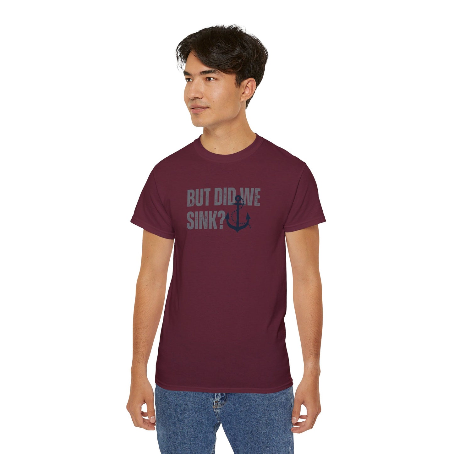 But Did We Sink Men's T-Shirt