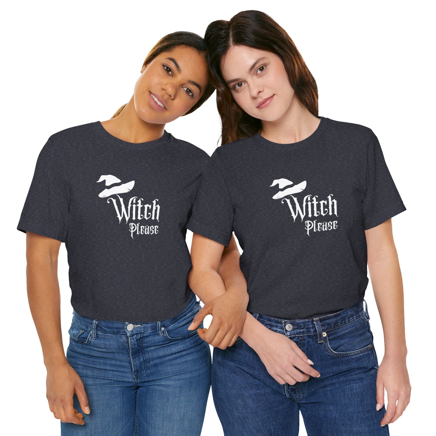 Witch Please Women's Halloween Tee