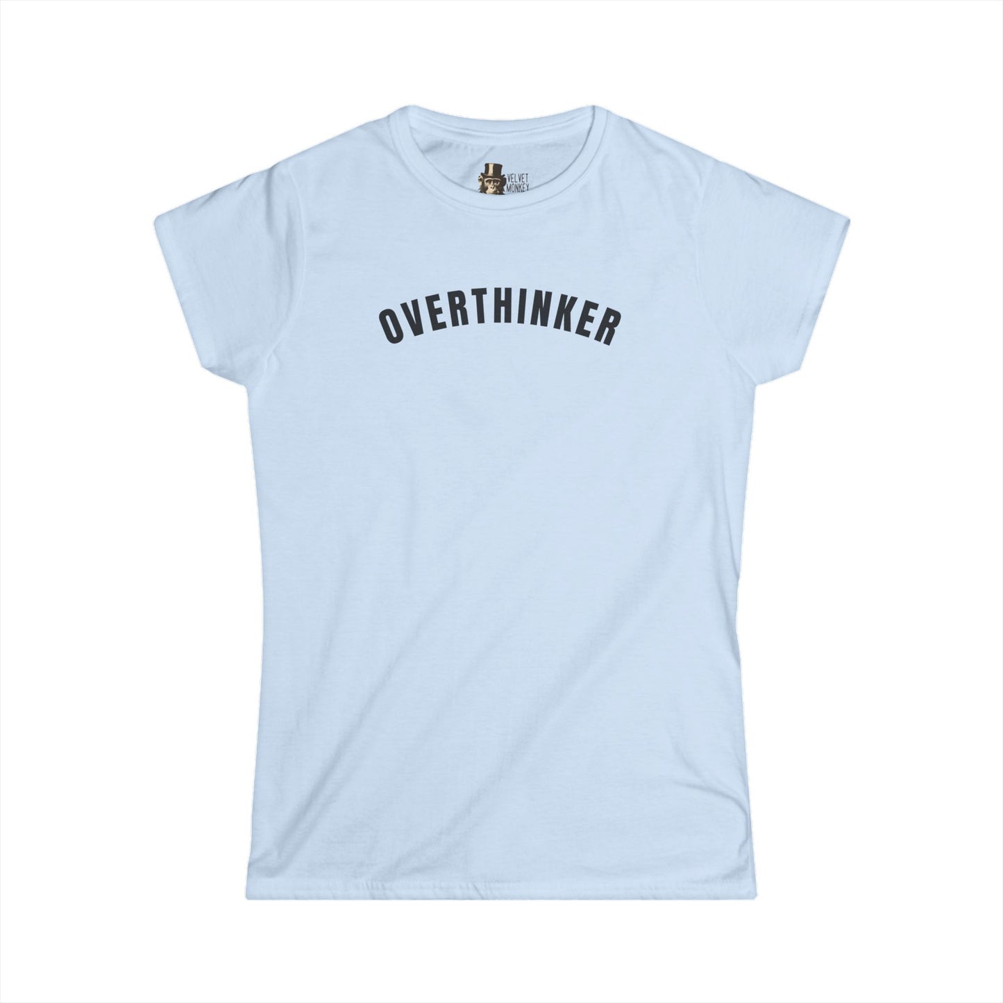 Overthinker Women's Tee