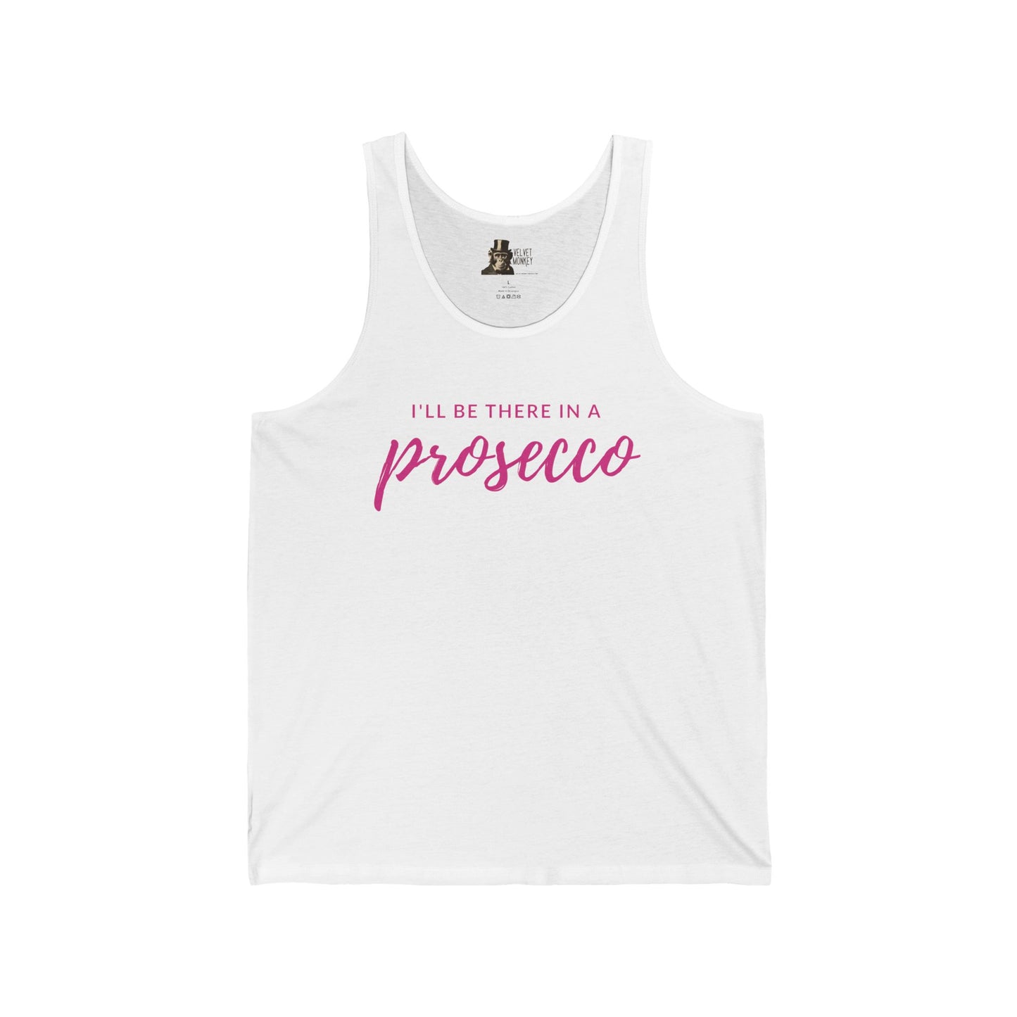 I'll Be There in a Prosecco Women's Tank