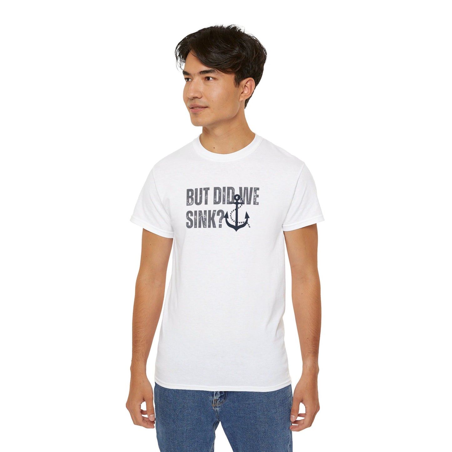 But Did We Sink Men's T-Shirt