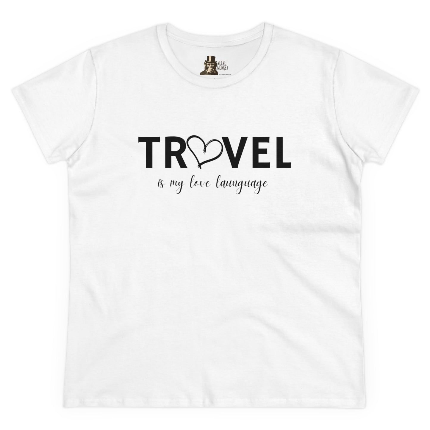 Travel Is My Love Language Women's Tee