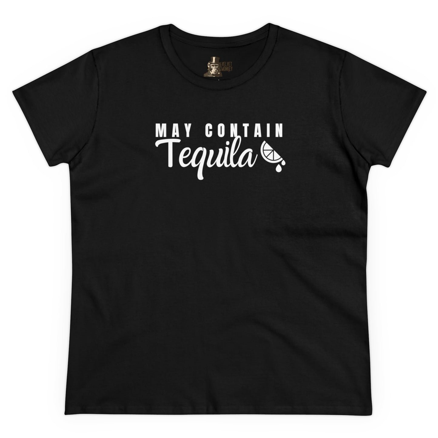 May Contain Tequila Women's T-Shirt