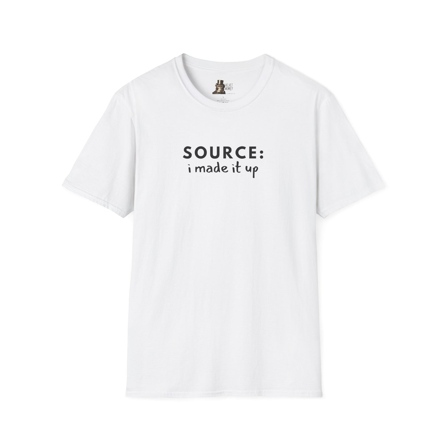 Source: I Made It Up Men's T-Shirt