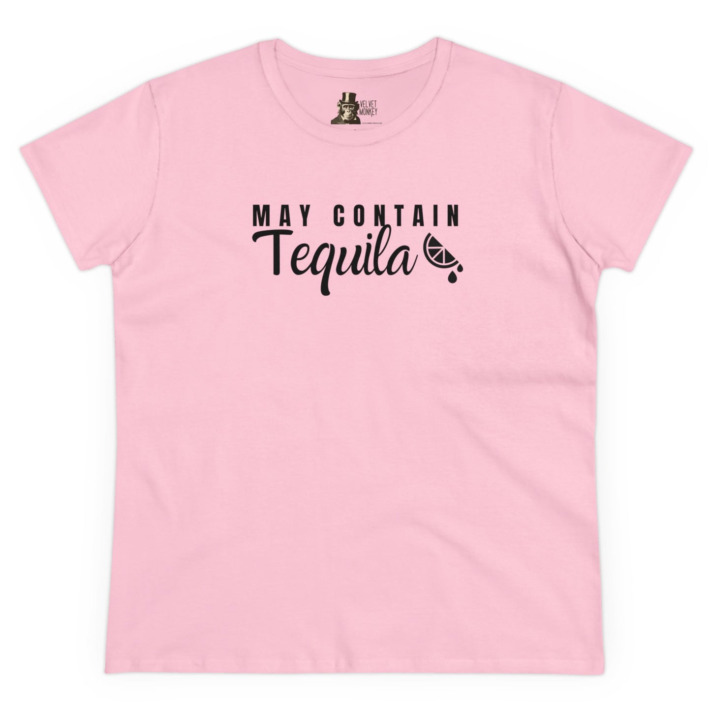 May Contain Tequila Women's T-Shirt