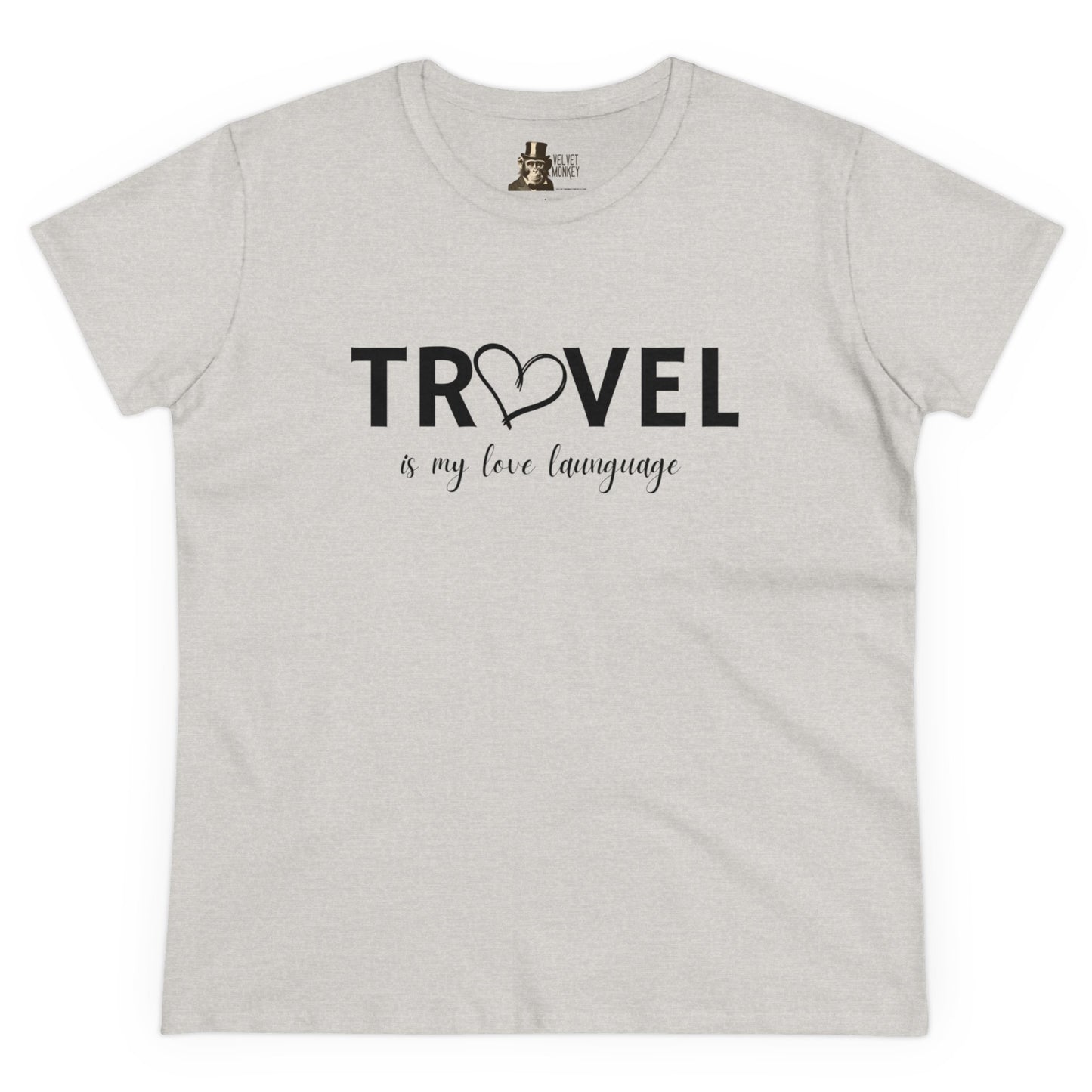 Travel Is My Love Language Women's Tee