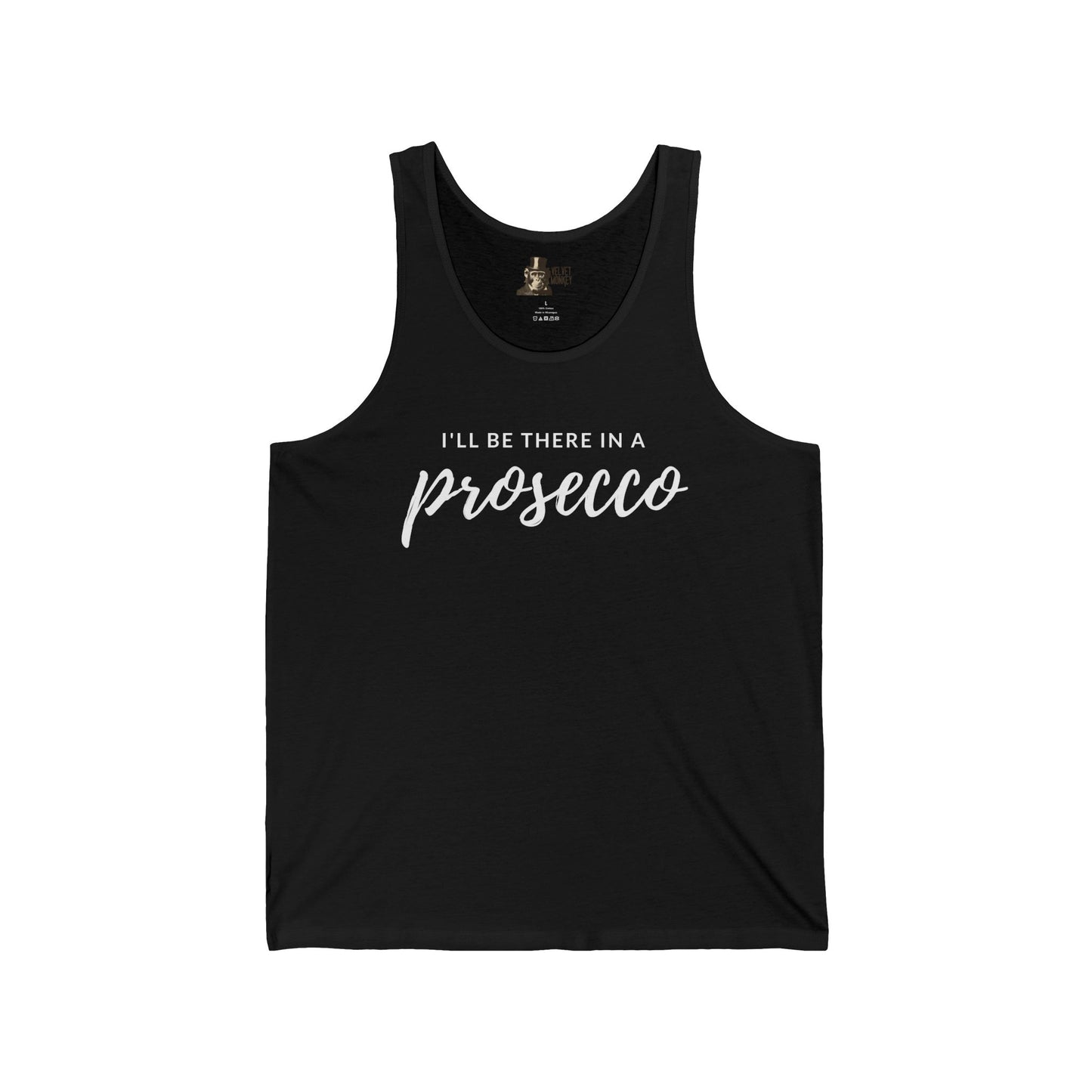 I'll Be There in a Prosecco Women's Tank