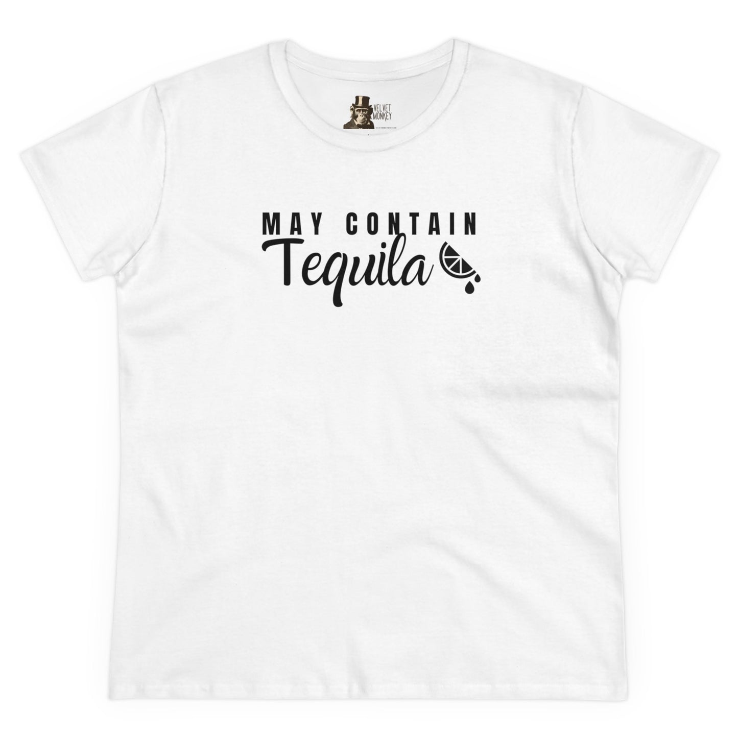 May Contain Tequila Women's T-Shirt