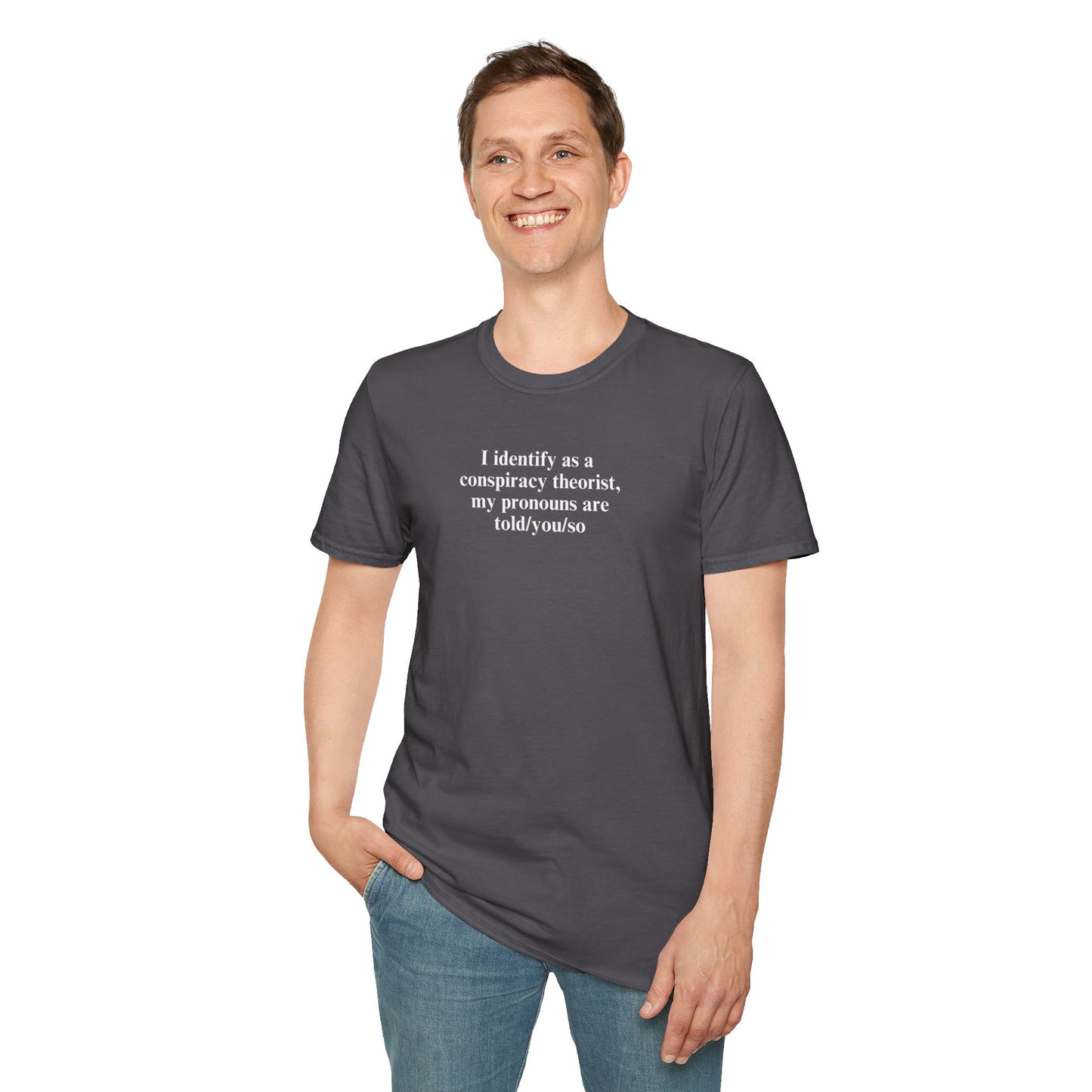 Conspiracy Theorist Men's T-Shirt